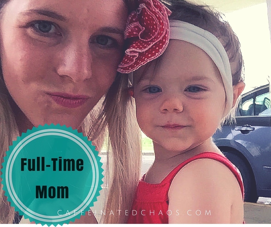 My Life As A Full Time Mom Caffeinated Chaos 